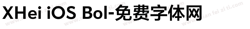 XHei iOS Bol字体转换
